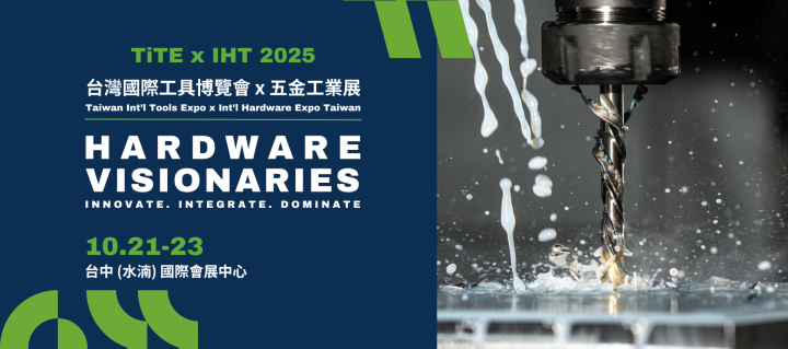 2025 Taiwan International Tools Expo x International Hardware Expo Taiwan